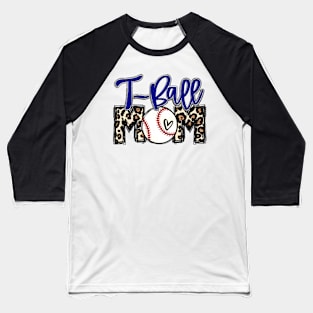 T Ball Mom Leopard, Tee Ball Mom Baseball T-Shirt